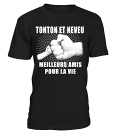 TONTON ET NEVEU MEILLEURS AMIS POUR LA VIE T-SHIRT