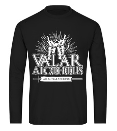 Valar Alcoholis - All Men Must Drink