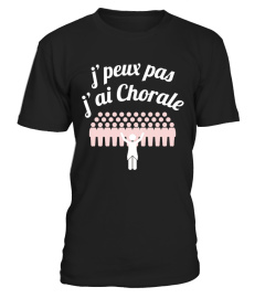 j'peux pas j'ai Chorale