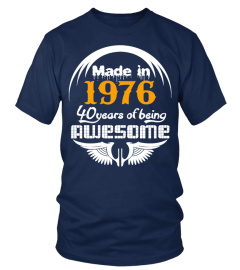 1976 - 40 YEARS OF BEING AWESOME