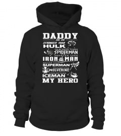 Daddy Father Day 2017 T-shirt - DADDY are super hero - Limited Edition