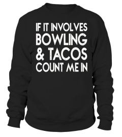Bowling & Tacos