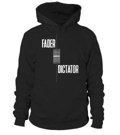 Fader Dictator Audio Engineer Shirt