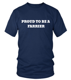 PROUD TO BE A FARRIER