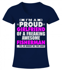 GIRLFRIEND OF AWESOME FISHERMAN T SHIRTS