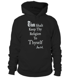 Thou Shalt Keep Thy Religion To Thyself T Shirt