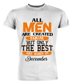 All men are created equal but only the best are born in December