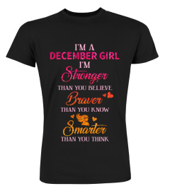 Stronger Braver Smarter December Girl