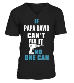 IF PAPA CAN'T FIX IT NO ONE CAN (CUSTOM)