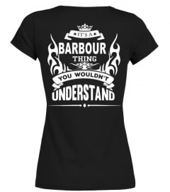 IT'S A BARBOUR THING YOU WOULDN'T UNDERSTAND