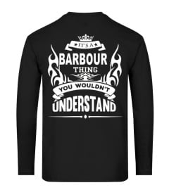 IT'S A BARBOUR THING YOU WOULDN'T UNDERSTAND