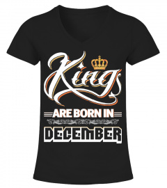 King are born in December!