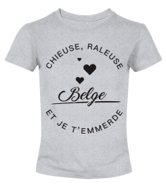 T-shirt Belge  Chieuse, raleuse