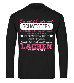 DU UND ICH WIR SIND SCHWESTERN SOBALOD ICH MIT DEM SCHWESTERN T-SHIRT