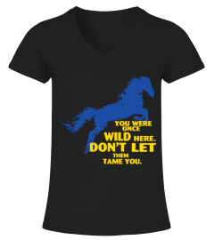 Don’t Let Them Tame You Horse Shirt