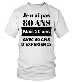 JE N'AI PAS 80 ANS - Exclu cadeau