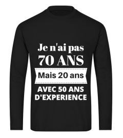 JE N'AI PAS 70 ANS - anniversaire 70 ans