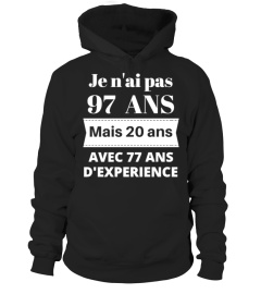 JE N'AI PAS 97 ANS - anniversaire 97 ans