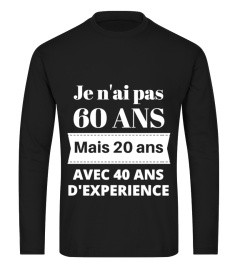 JE N'AI PAS 60 ANS - anniversaire 60 ans