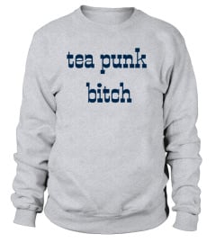 tea punk bitch