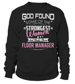 Floor Manager GOD FOUND