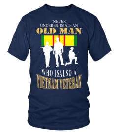 Men's Never underestimate OLD MAN is VIETNAM VETERAN TShirt