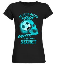 Je suis accro au foot chuttt!