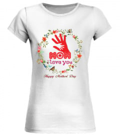 Love Mom - Mother's Day T-shirt