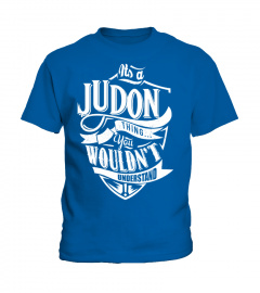 IT'S A JUDON THING YOU WOULDN'T UNDERSTAND