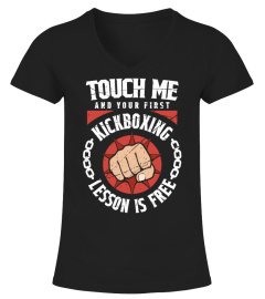 Martial Arts Kickboxing Shirt Touch Me First Lesson Free