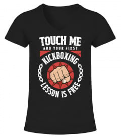 Martial Arts Kickboxing Shirt Touch Me First Lesson Free