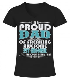 PROUD DAD OF AWESOME PET GROOMER T SHIRTS