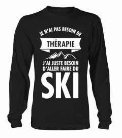 Je n'ai pas besoin de thérapie j'ai juste besoin d'aller faire du ski - HOMME | Cadeau T-Collector®