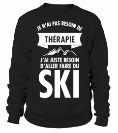 Je n'ai pas besoin de thérapie j'ai juste besoin d'aller faire du ski - HOMME | Cadeau T-Collector®