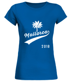 Mallorca 2018 T-Shirt! Limitiert