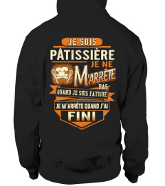 JE SUIS PÂTISSIÈRE JE NE M'ARRÊTE PAS