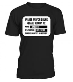 IF LOST AND/OR  DRUNK - CUSTOM SHIRT
