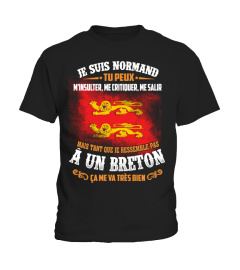 Je suis normand tu peux m'insulter