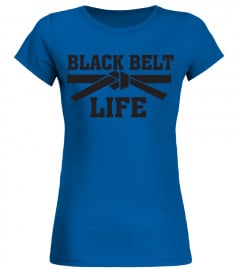 Black Belt Life T Shirt TKD Taekwondo Karate MMA Martial Arts Tee T Shirt