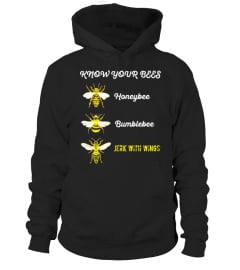 Know Your Bees | Funny Bee Identification Shirt