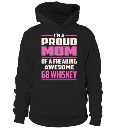 68 Whiskey - Proud MOM