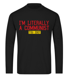 Literally a Communist