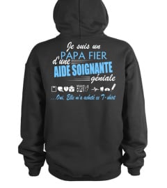 JE SUIS UN PAPA FIER D'UNE AIDE SOIGNANTE GENIALE T-SHIRT