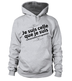 TSHIRT JE SUIS CELLE QUE JE SUIS JE N'AI PAS BESOIN DE VOTRE APPROBATION HUMOUR DRÔLE JB5 COLLECTION