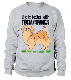 Life is better with Tibetan Spaniels