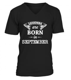 Legends Are Born In September - Custom