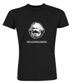 Karl Marx Goes Classless - Philosophy Shirt