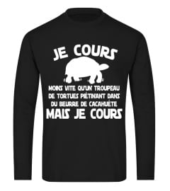 JE COURS MAIS JE COURS T-SHIRT