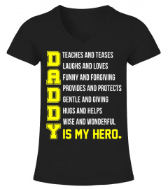 My Daddy Is My Hero t-shirt great gifts father's day - Limited Edition