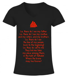 The Viking Prayer - Lo there do I see my father.... Shirt - Limited Edition